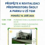 PŘISPĚJTE K REVITALIZACI PŘEDPROSTORU ŠKOLY A PARKU U ZŠ TGM